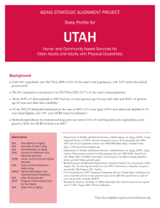 UTAH AGING STRATEGIC ALIGNMENT PROJECT State Profile for Home- and Community-based Services for