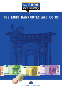THE EURO BANKNOTES AND COINS