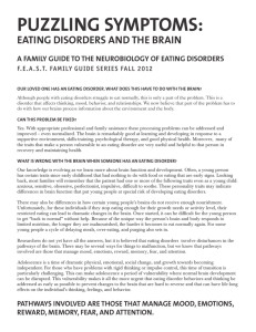 PUZZLING SYMPTOMS:  EATING DISORDERS AND THE BRAIN