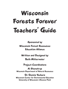 Wisconsin Forests Forever Teachers’ Guide