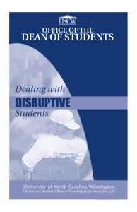 DISRUPTIVE DEAN OF STUDENTS Dealing with Students