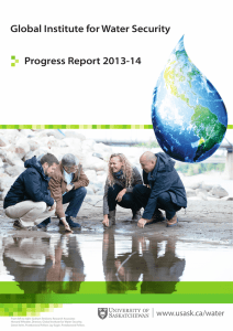 Global Institute for Water Security Progress Report 2013-14  www.usask.ca/water