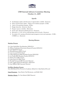 CMS Internal Advisory Committee Meeting October 21, 2009  Agenda