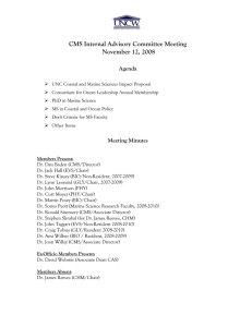 CMS Internal Advisory Committee Meeting November 12, 2008  Agenda