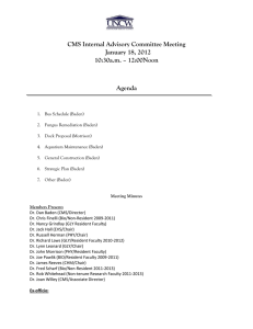 CMS Internal Advisory Committee Meeting January 18, 2012 10:30a.m. – 12:00Noon