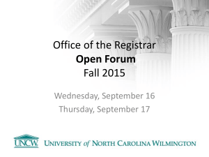 Office of the Registrar Fall 2015 Open Forum Wednesday, September 16