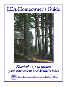 LEA Homeowner’s Guide Practical ways to protect your investment and Maine’s lakes