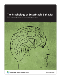 The Psychology of Sustainable Behavior Minnesota Pollution Control Agency  September 2009