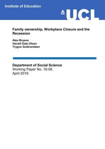 Family ownership, Workplace Closure and the Recession Department of Social Science