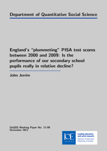 Department of Quantitative Social Science England’s “plummeting” PISA test scores