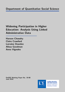Department of Quantitative Social Science Widening Participation in Higher