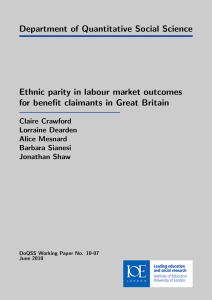 Department of Quantitative Social Science Ethnic parity in labour market outcomes