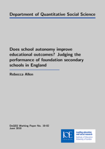 Department of Quantitative Social Science Does school autonomy improve