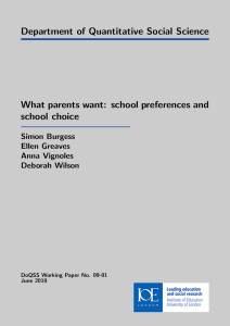 Department of Quantitative Social Science What parents want: school preferences and
