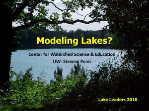 Modeling Lakes? Center for Watershed Science &amp; Education UW- Stevens Point