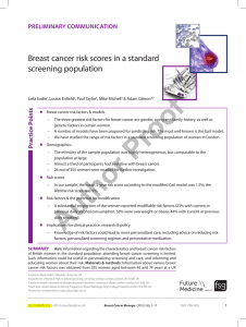 Breast cancer risk scores in a standard screening population s nt