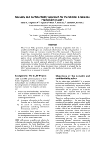 Security and confidentiality approach for the Clinical E-Science Framework (CLEF) Kalra D