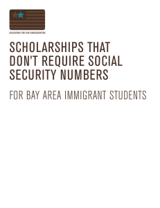 SCHOLARSHIPS THAT DON’T REQUIRE SOCIAL SECURITY NUMBERS FOR BAY AREA IMMIGRANT STUDENTS