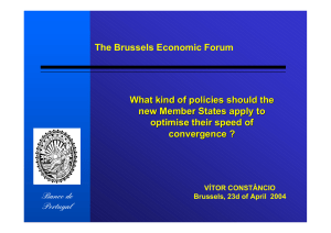 The Brussels Economic Forum What kind of policies should the