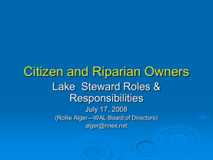 Citizen and Riparian Owners Lake  Steward Roles &amp; Responsibilities July 17, 2008