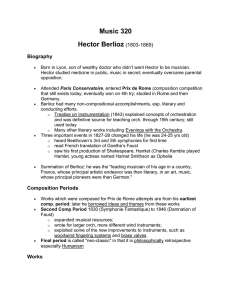 Music 320 Hector Berlioz (1803-1869) Biography
