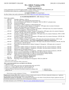 B.A. Athletic Training (ATR) UNCW UNIVERSITY COLLEGE  2010-2011 CATALOGUE