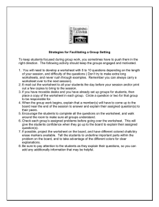 Strategies for Facilitating a Group Setting To keep students focused during group work, you sometimes have to push them in the  right direction.  The following activity should keep the groups engaged and motivated. 