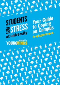 STRESS STUDENTS Your Guide to Coping
