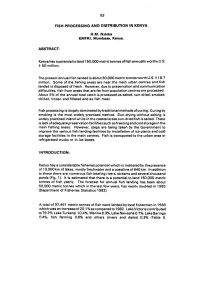 FISH PROCESSING AND DISTRIBUTION I N  KENYA R.M. Nzioka ABSTRACT: