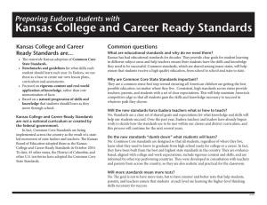 Kansas College and Career Ready Standards Preparing Eudora students with Common questions