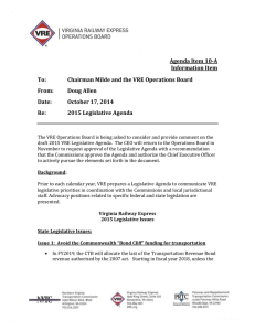 Agenda Item 10-A Information Item To: Chairman Milde and the VRE Operations Board