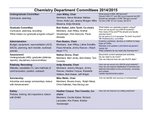 Chemistry Department Committees 2014/2015 Undergraduate Committee: Joan Willey, Chair Members: Steve Skrabal, Nathan