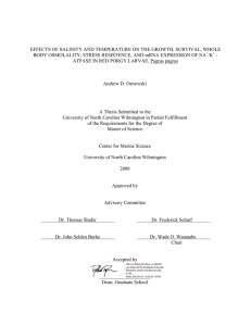 EFFECTS OF SALINITY AND TEMPERATURE ON THE GROWTH, SURVIVAL, WHOLE