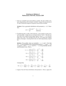 Solutions to Midterm 2 Mathematics 5010–001, Summer 2009
