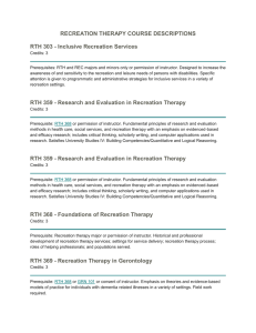 RECREATION THERAPY COURSE DESCRIPTIONS  RTH 303 - Inclusive Recreation Services