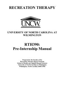 RECREATION THERAPY RTH390: Pre-Internship Manual