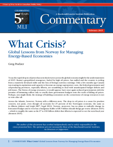What Crisis? Global Lessons from Norway for Managing Energy-Based Economies Greg Poelzer