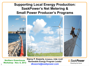 Supporting Local Energy Production: SaskPower’s Net Metering &amp; Small Power Producer’s Programs