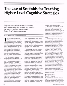 The Use of Scaffolds for Teaching Higher-Level Cognitive Strategies