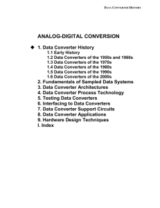 ANALOG-DIGITAL CONVERSION 1. Data Converter History