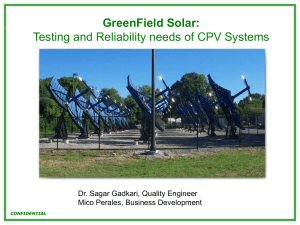 GreenField Solar: Testing and Reliability needs of CPV Systems