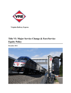 Title VI: Major Service Change &amp; Fare/Service Equity Policy Virginia Railway Express