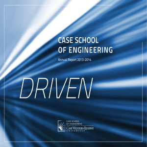 DRIVEN CASE SCHOOL OF ENGINEERING Annual Report 2013-2014