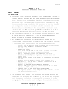 05-01-16  A. Provide all labor, materials, manpower, tools and equipment required... furnish, install, activate and test a new Geographic Information System