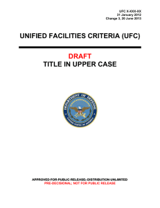 UNIFIED FACILITIES CRITERIA (UFC) TITLE IN UPPER CASE DRAFT
