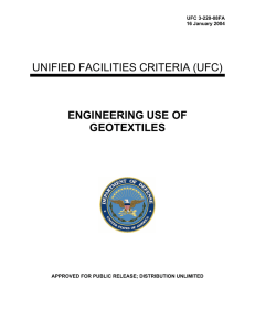 UNIFIED FACILITIES CRITERIA (UFC) ENGINEERING USE OF GEOTEXTILES