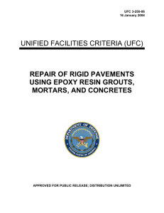 UNIFIED FACILITIES CRITERIA (UFC) REPAIR OF RIGID PAVEMENTS USING EPOXY RESIN GROUTS,