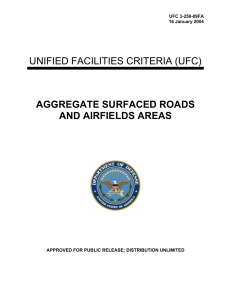 UNIFIED FACILITIES CRITERIA (UFC) AGGREGATE SURFACED ROADS AND AIRFIELDS AREAS