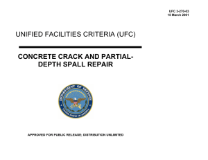 UNIFIED FACILITIES CRITERIA (UFC) CONCRETE CRACK AND PARTIAL- DEPTH SPALL REPAIR