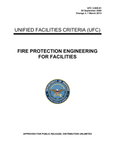 UNIFIED FACILITIES CRITERIA (UFC) FIRE PROTECTION ENGINEERING FOR FACILITIES